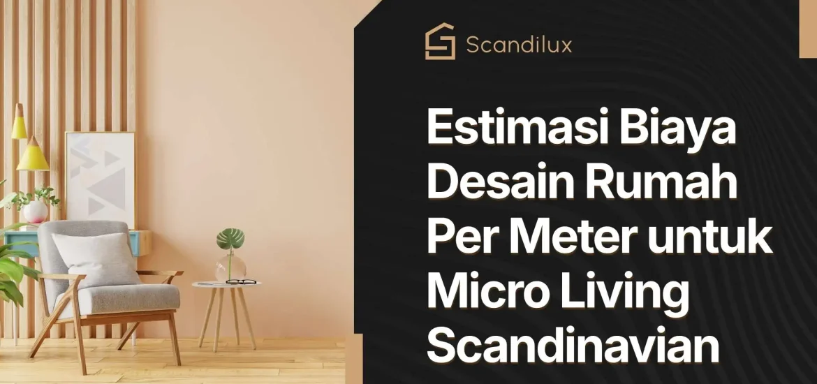 Biaya Desain Rumah Per Meter