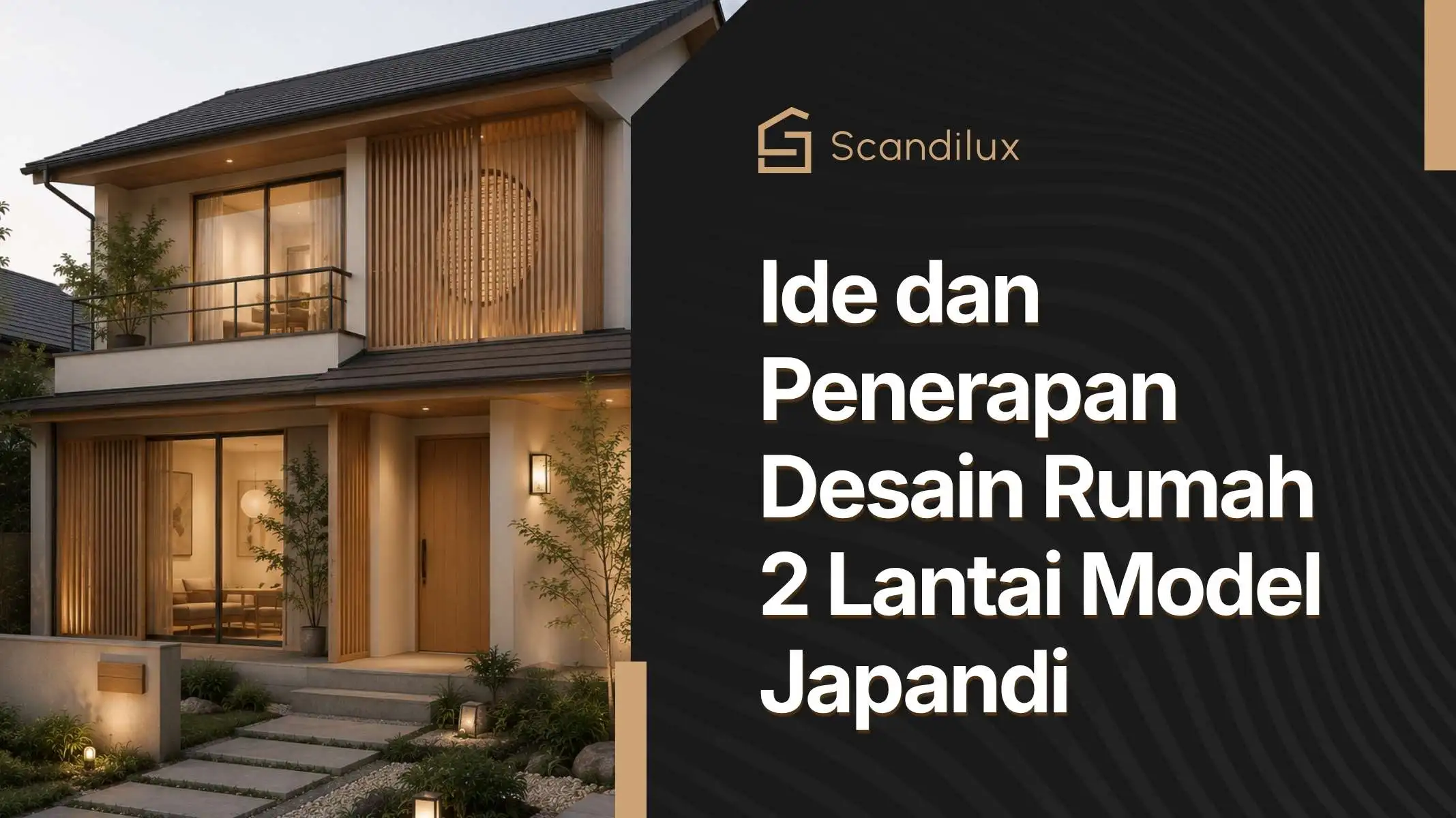 Desain Rumah Japandi 2 Lantai